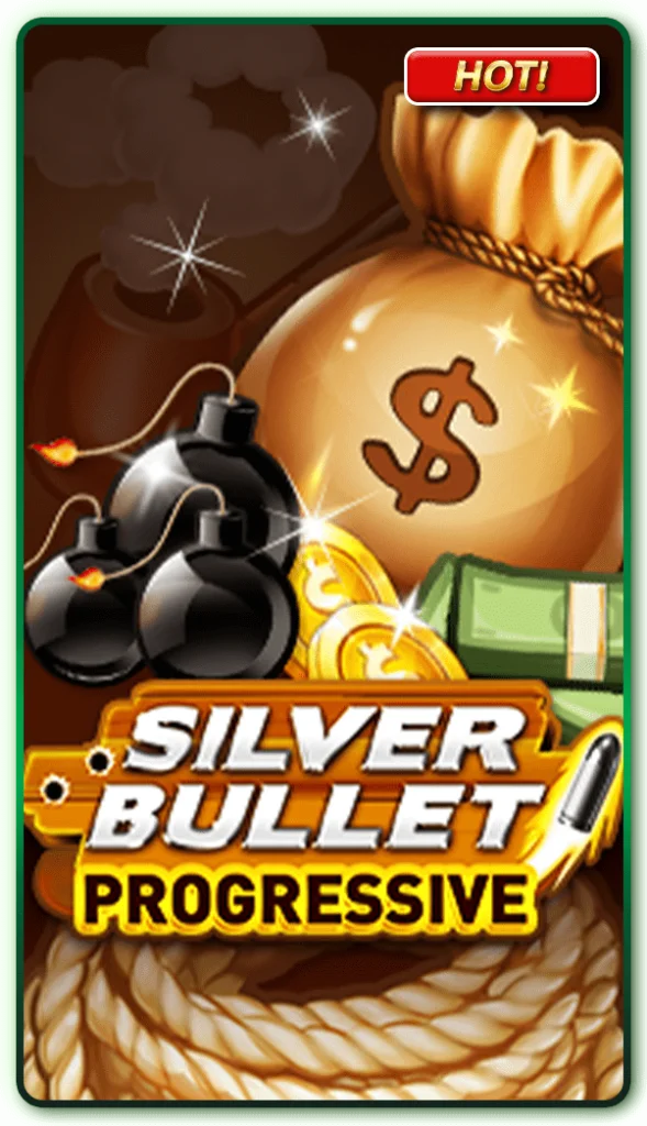 SILVERBULLET-PROGRESSIVE